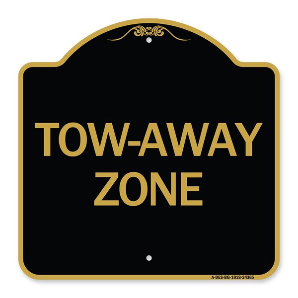 Signmission Designer Series Sign-Tow-Away Zone, Black & Gold Aluminum Sign, 18" x 18", BG-1818-24365 A-DES-BG-1818-24365 - main